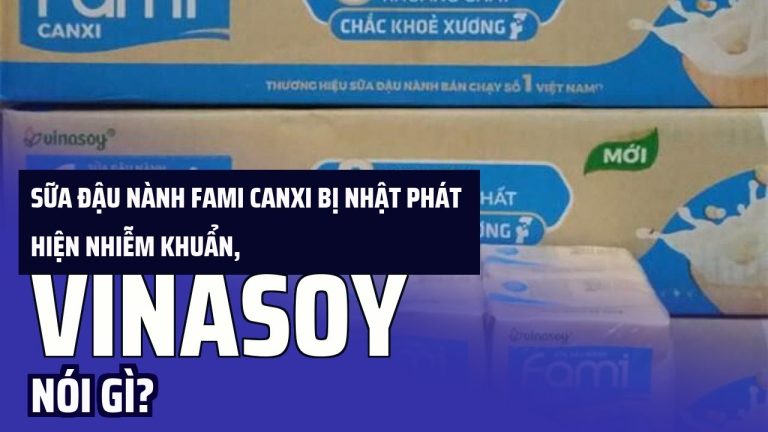 Vinasoy phản hồi tin sản phẩm sữa đậu nành Việt Nam bị nhiễm khuẩn coliform được yêu cầu tiêu hủy